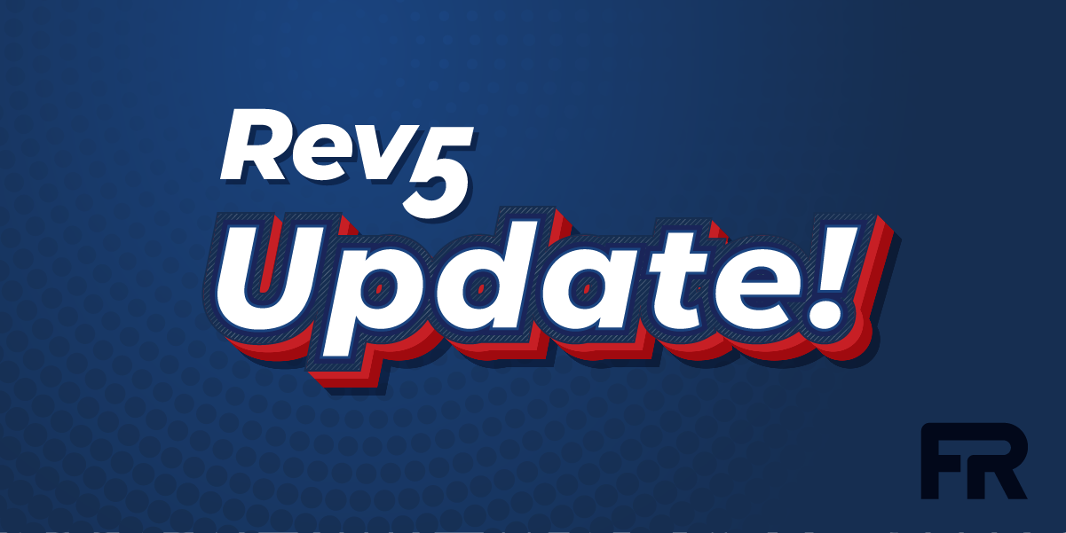 Rev5 Transition Update