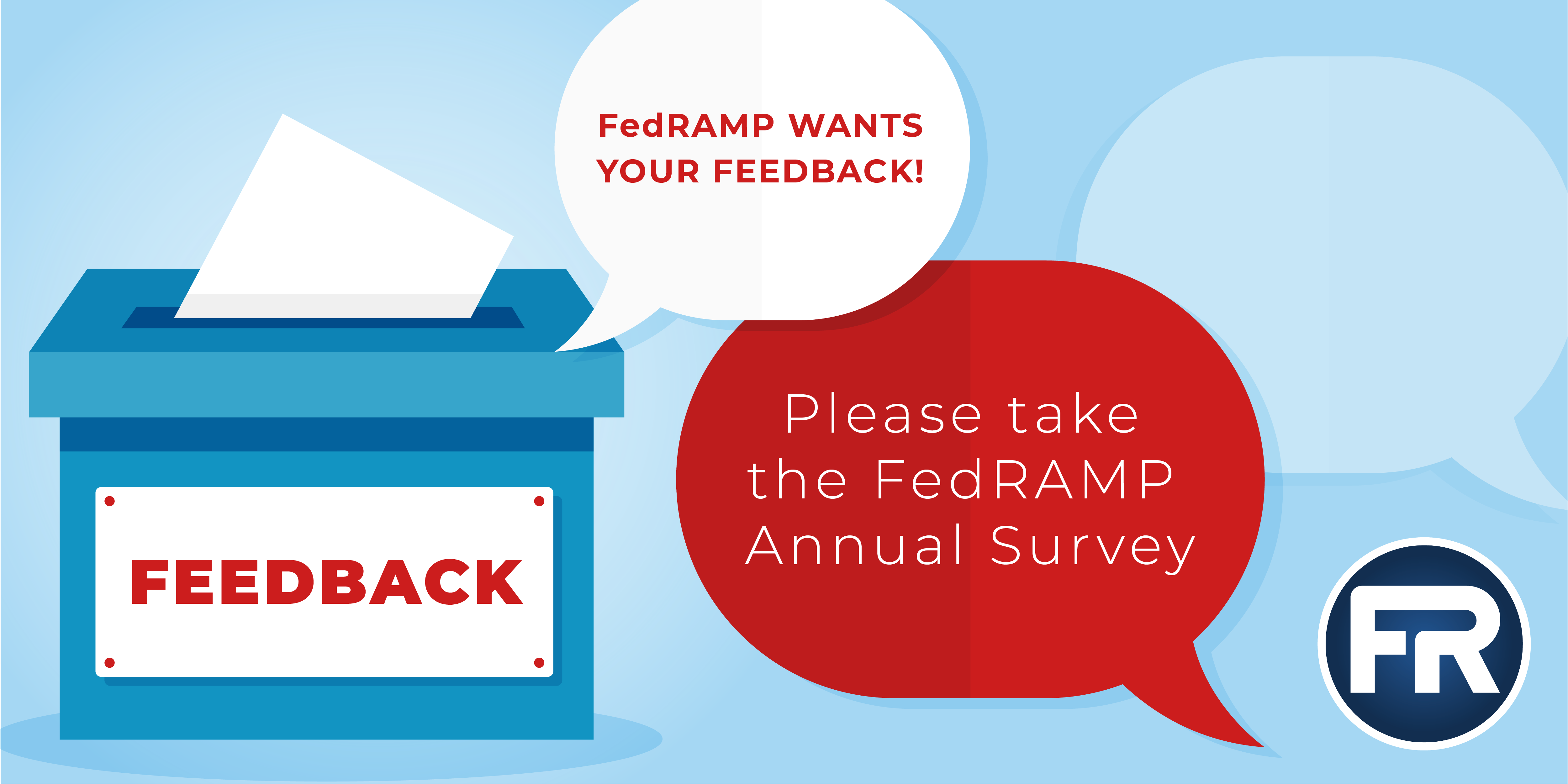 Please Take the FY20 FedRAMP Annual Survey!